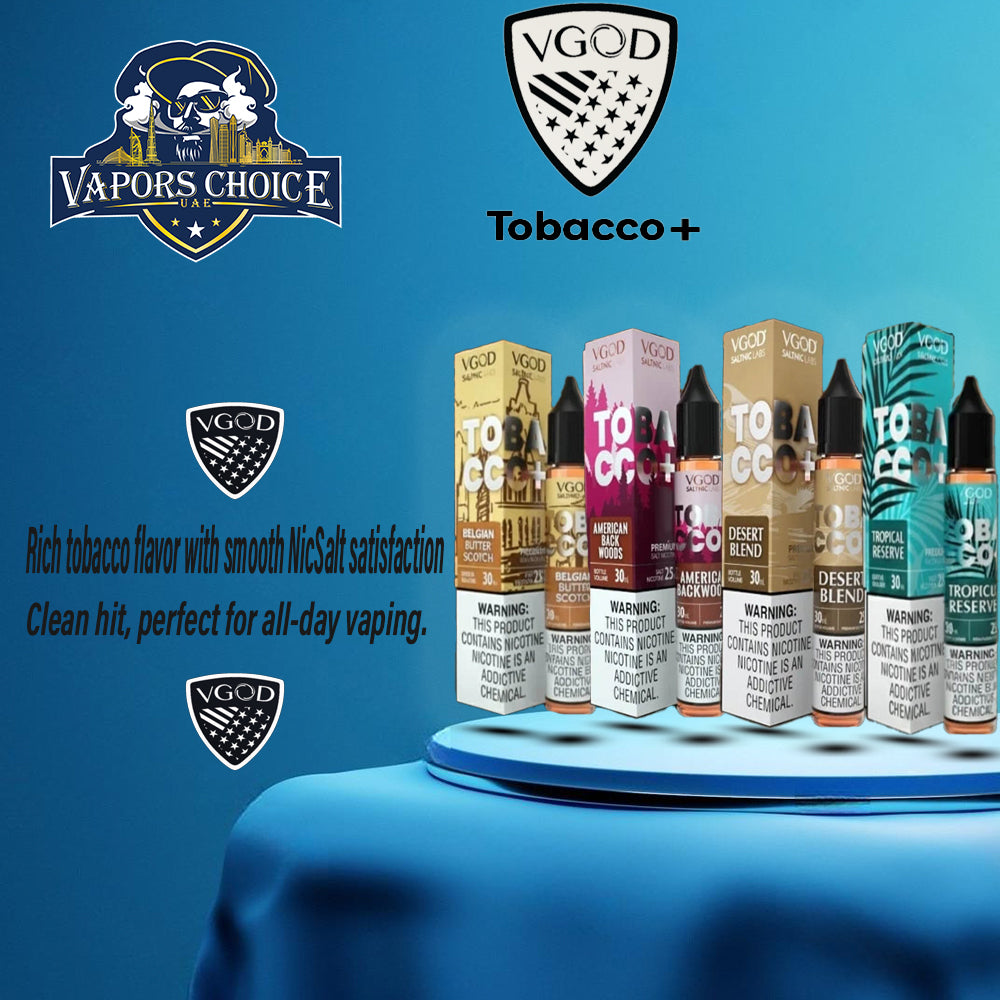 VGOD TOBACCO + Series NicSalt 30ml & UAE & Abu Dhabi 