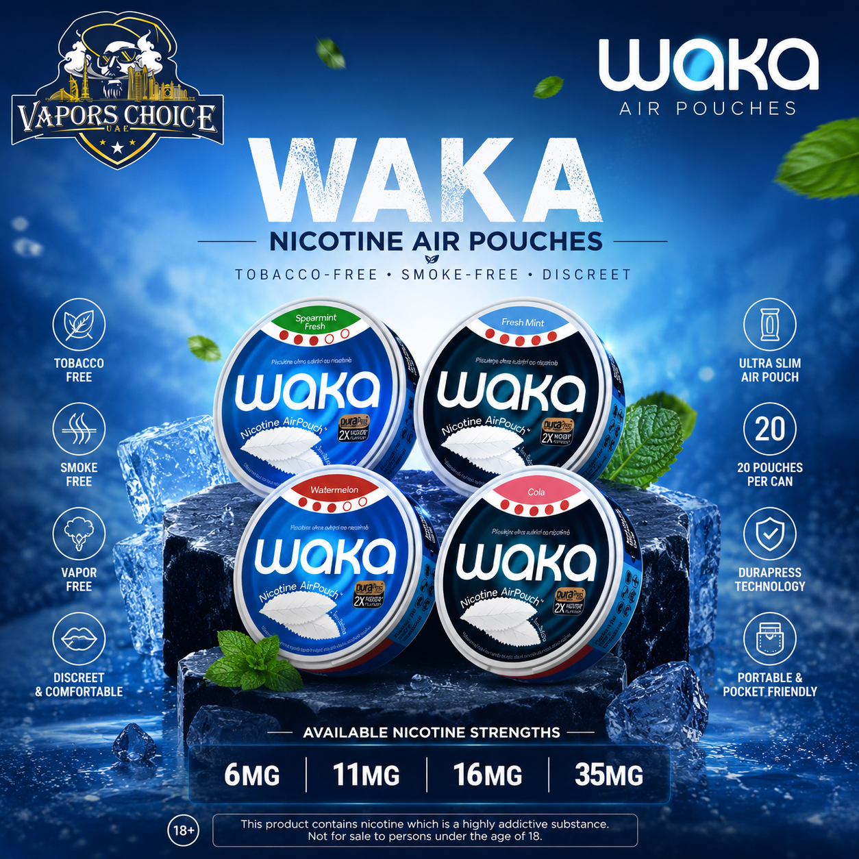 WAKA Nicotine Air Pouches & UAE & Abu Dhabi*Fujairah*Ras Al Khaimah*Umm Al Quwain*Ajman*Sharjah*Dubai