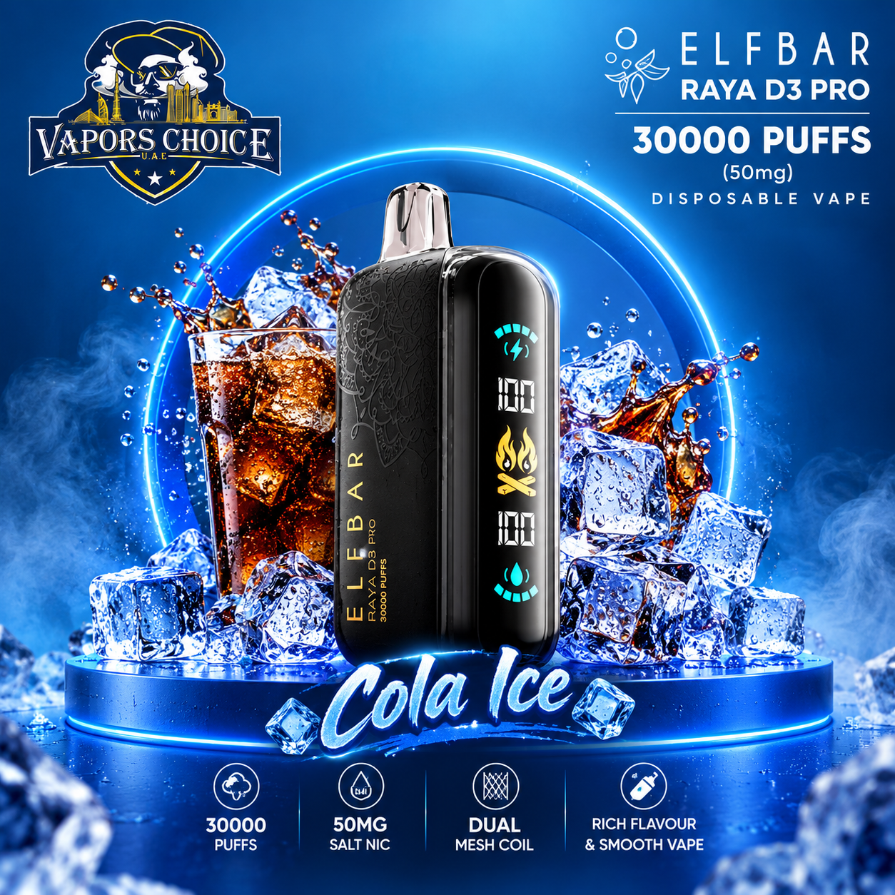 ELF BAR RAYA D3 PRO 30000 Puffs Disposable Vape -30K-(50mg) & Cola Ice & UAE & Umm Al Quwain