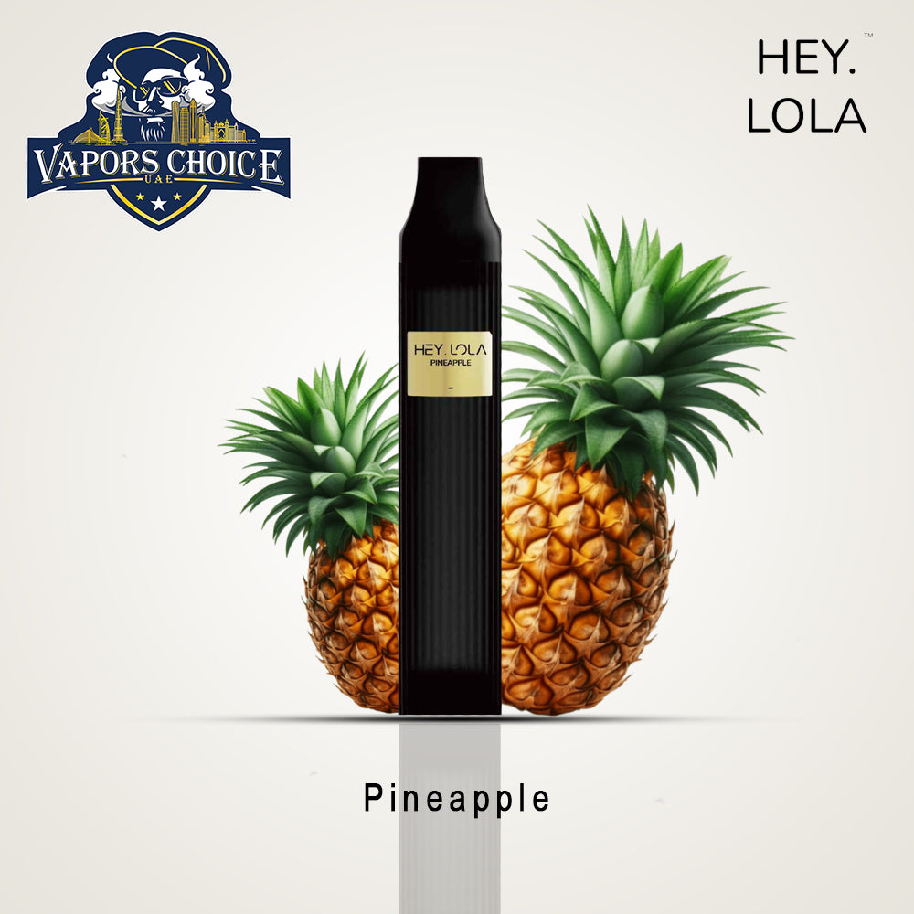 HEY LOLA (20mg) 4500 PUFFS - DISPOSABLE VAPE Pineapple UAE Dubai & Ajman