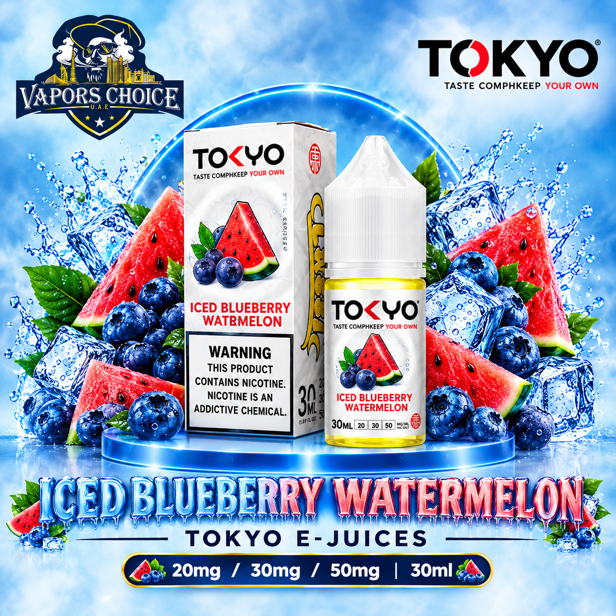 TOKYO E-JUICES SALTNIC 30ML – Classic Series & Iced Blueberry Watermelon & UAE & Sharjah