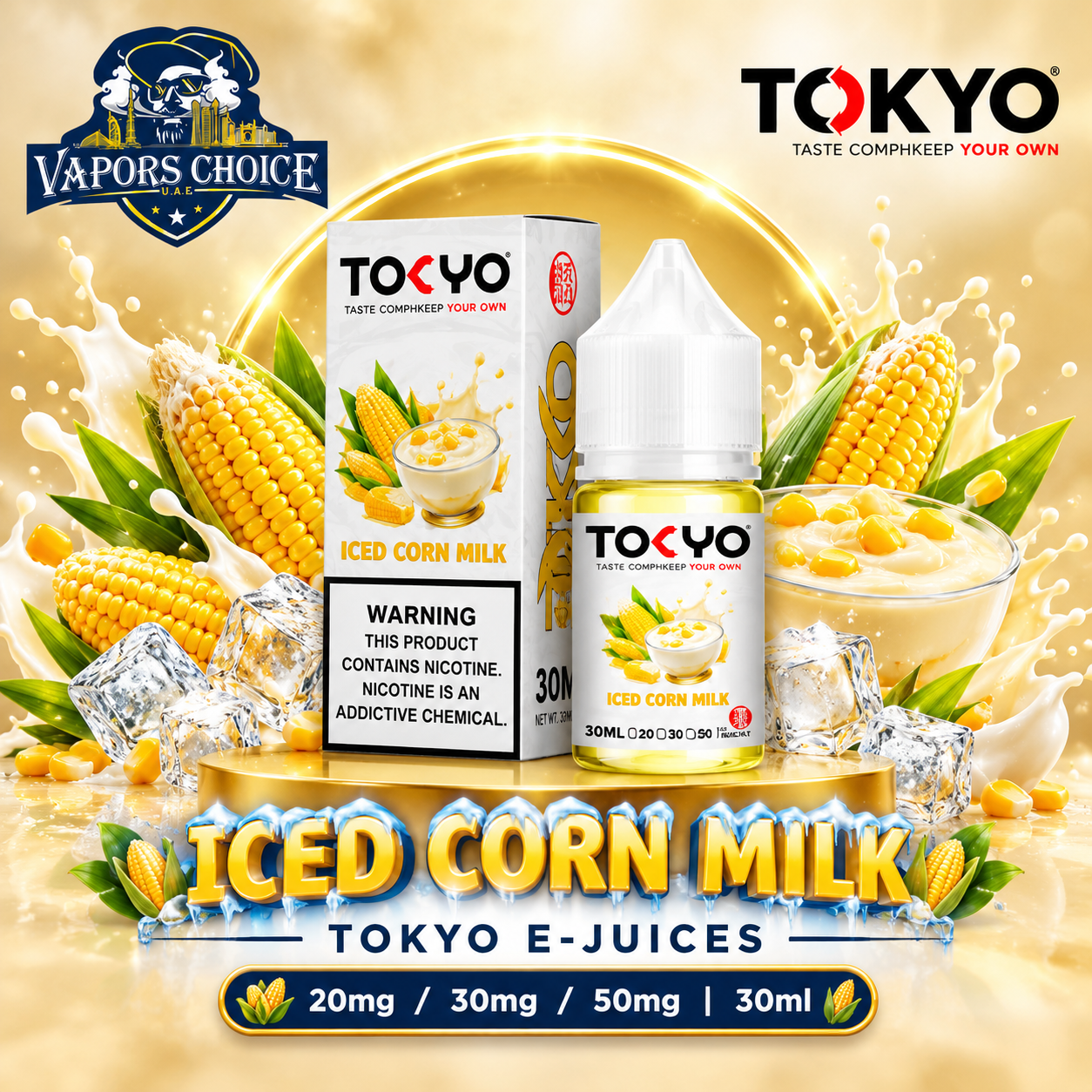 TOKYO E-JUICES SALTNIC 30ML – Classic Series & Iced Corn Milk & UAE & Umm Al Quwain