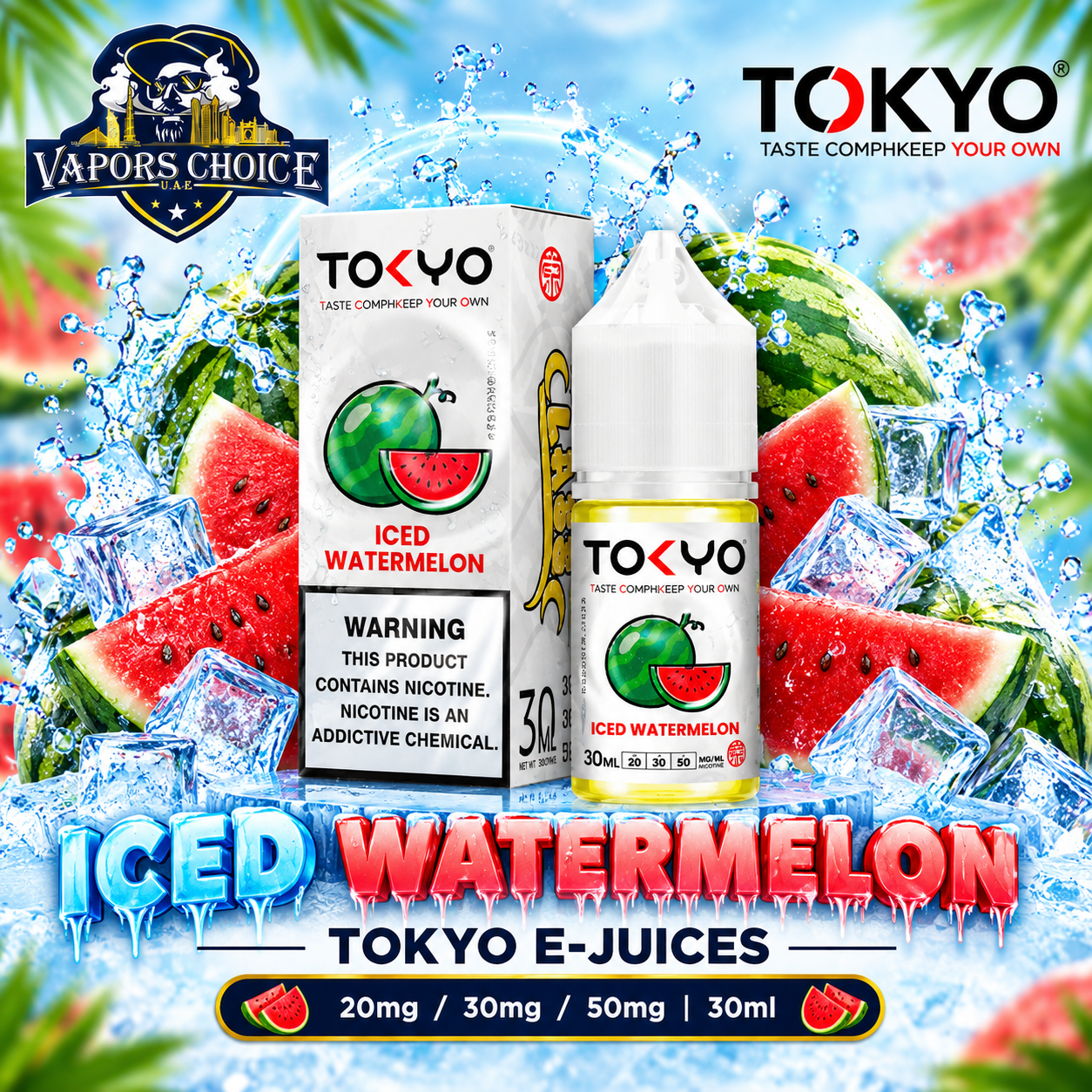 TOKYO E-JUICES SALTNIC 30ML – Classic Series Iced Watermelon & UAE & Umm Al Quwain