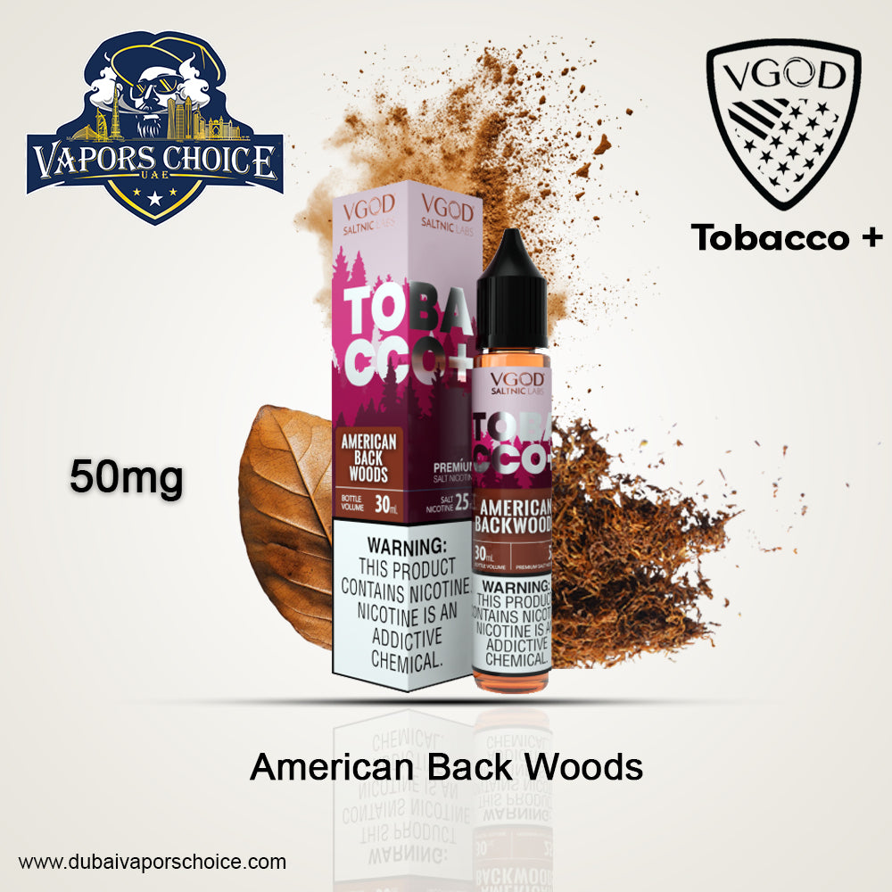 VGOD TOBACCO + Series NicSalt 30ml American Back Woods UAE Abu Dhabi
