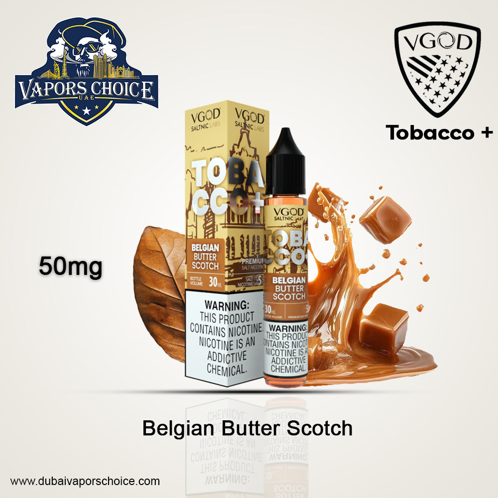 VGOD TOBACCO + Series NicSalt 30ml Belgian Butter Scotch UAE Dubai & Abu Dhabi
