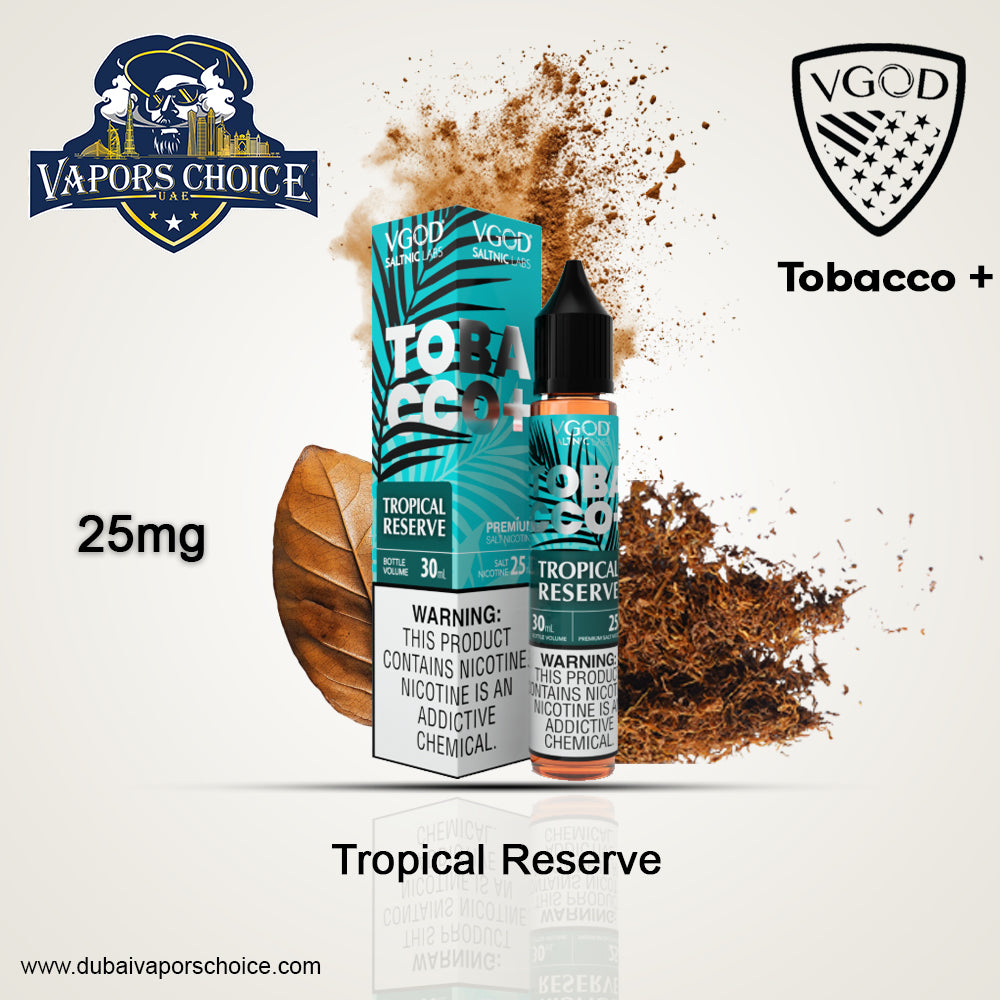 VGOD TOBACCO + Series NicSalt 30ml Tropical Reserve UAE Sharjah & Abu Dhabi