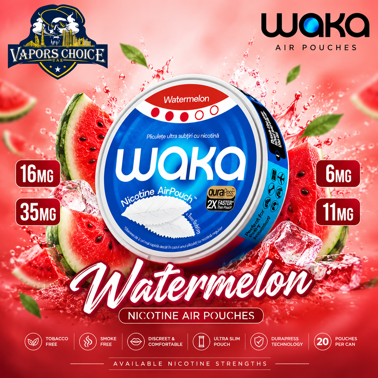 WAKA Nicotine Air Pouches & Watermelon & 6mg/11mg/16mg/35mg & UAE & Fujairah